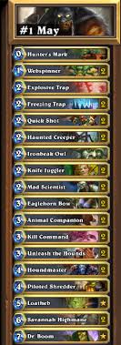 Made a few modifications to the turn 7 hunter deck (see below for decklist). 1 May Na Midrange Hunter Deck By Jab Dot Esports