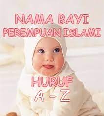 Dan semoga anak anda menjadi anak sholeh yaa ! Nama Bayi Perempuan Islam Dari A Sampai Z Dan Artinya Idenamaislami Com
