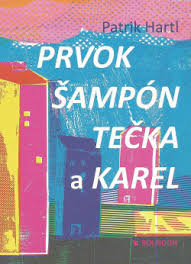Check spelling or type a new query. Prvok Sampon Tecka A Karel Patrik Hartl Databaze Knih