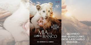 Quando era solo una bambina ha. Mia E Il Leone Bianco Di Gilles De Maistre Recensione