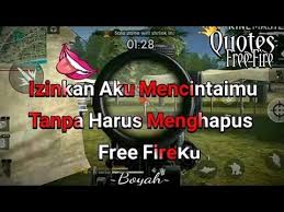 Free fire quotes in malay. Kata Kata Keren Ff Untuk Pacar