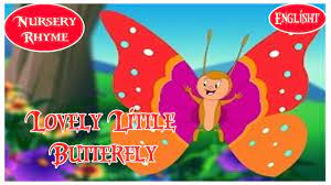 Rhyming games for kids are a fun activity for a spring theme. Lovely Little Butterfly Nursery Rhyme With Lyrics Youtube