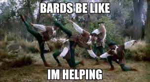 I Will Forever See This Now When Playing A Bard Dnd Funny D D Dungeons And Dragons Dungeons And Dragons Memes