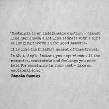Nostalgia Quotes Inspirational Positive Nostalgia Quotes Best Love Quotes