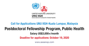 Check spelling or type a new query. Postdoctoral Fellowship Program United Nations University International Institute For Global Health Kl Malaysia Asean Scholarships