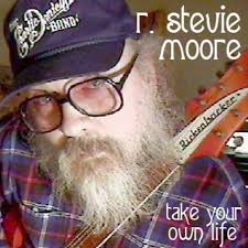 I like to lay around in the shade. Long Haired Country Boy R Stevie Moore
