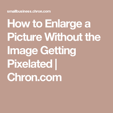 How To Enlarge A Picture Without The Image Getting Pixelated Interior Design Business Marketing Design