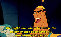 #the poison#the poison for kuzco#the poison chosen especially to kill kuzco#kuzco's poison#that poison. 29 Times The Emperor S New Groove Was The Funniest Disney Movie Ever