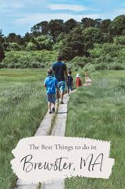 Maybe you would like to learn more about one of these? The Best Things To Do In Brewster Ma Journeys And Jaunts