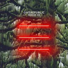 Rescue Me Onerepublic Song Wikipedia