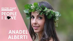 GLOW CHAT: ANADEL ALBERTI