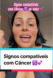 Signos Compatíveis com Câncer no Amor