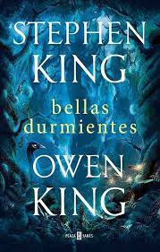Malcom dijo que alguien como stephen king podía interesarse en el experimento y a partir de ese momento la conversación tomó otros derroteros. Descargar Bellas Durmientes De Stephen King Y Owen King Pdf Epub Libros De Stephen King Stephen King Mejores Libros Para Leer
