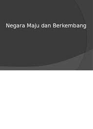 Jelaskan mengapa negara maju seperti jerman, memiliki angka kematian dan kelahiran lebih rendah ?. Negara Maju Dan Negara Berkembang