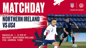 How to watch liverpool vs. International Friendly Usa Vs Northern Ireland Preview Schedule Tv Channels Start Time