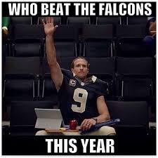 Falcons fans are feeling confident this year, and they have a good reason to be. Funniest New Orleans Saints Memes After Being Atlanta Falcons Atlanta Daily World