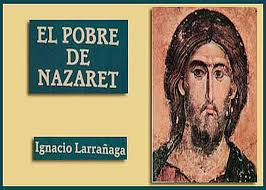 Por otro, las cincuenta reglas para la vida de que se compone se redactaron en diversos momentos y se encuentran. El Pobre De Nazaret Ignacio Larranaga Ebooks Catolicos