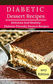 98 ($2.07/ounce) $13.28 with subscribe & save discount. Diabetic Diet Dessert Recipes Delicious And Healthy Diabetic Dessert Recipes Diabetic Diet Cookbook Ebook Anderson Jason Amazon In Kindle Store