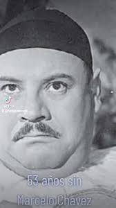 53 años sin Marcelo Chávez., Marcelo Chávez Herrera (Tampico Alto, 13 de  marzo de 1911- Ciudad de México, 14 de febrero de 1970). Fue un actor y  comediante mexicano, recordado en la Época de Oro del ...