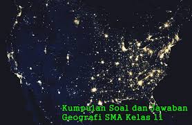 Pengambilalihan banyak anak telah membawa banyak perawatan e. Contoh Soal Geografi Sma Beserta Jawabannya Kherysuryawan Id