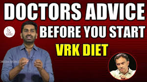 Doctors Advice Before You Start Vrk Diet Vrk Diet Plan In English Eagle Media Works