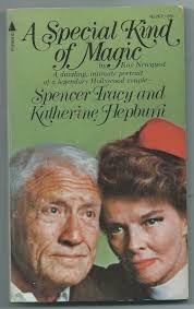 A Special Kind of Magic by Newquist (Spencer Tracy, Katherine Hepburn MTI  pb)