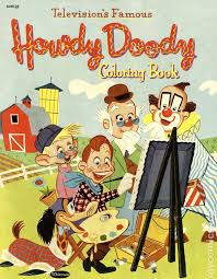 In the 1950s, we had the endlessly entertaining kids show howdy doody that made television history. Auctions Comic Books In Coloring Book