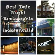 Best Date Night Restaurants In Jax Jacksonville Moms Blog Date Night Restaurants Jacksonville Restaurants Good Dates