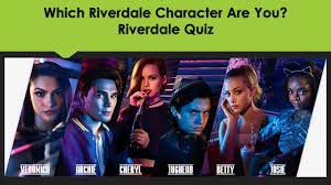 Tv 190 'friends' characters by first/last line 112; Which Riverdale Character Are You Riverdale Quiz