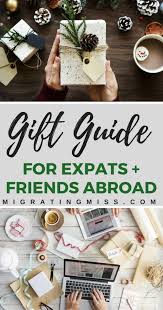 gift ideas for expat friends family