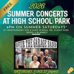 Free Summer Concert Series- Over the Garage Band