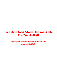 By lady a (lady antebellum). Free Download Album Hawkwind Into The Woods Rar By Frank Seamons Issuu