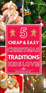 Don T Break The Bank This Christmas With These Cheap Christmas Traditions Kids Love Fabricate Traditions That Will Make The Holidays E En 2020 Noel Deco Noel Diy Noel