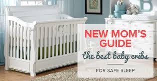 Mom S Guide 2018 The Best Baby Crib For Safety Comfort Best Baby Cribs Baby Cribs Cribs