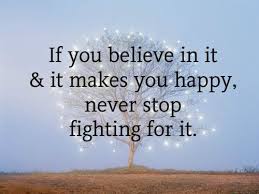 Look up in linguee suggest as a translation of fight for you Fight For What You Believe In Quotes Quotesgram