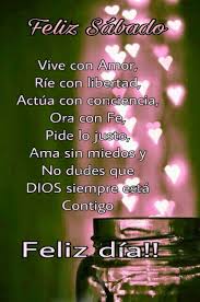 Feliz Sabado Inspirational Quotes Good Morning Quotes Morning Love Quotes