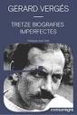 Tretze biografies imperfectes Gerard Vergés