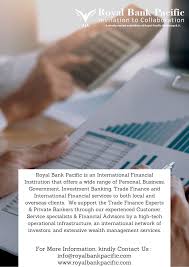 Explore the personal and business financial services and products that rbc offers to individuals, small businesses and commercial clients in canada. Royal Bank Pacific Trade Finance International Financial Institutions Financial Institutions