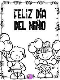 Ocio, planes, actividades, viajes, salud, ofertas, compras, blogs, productos y novedades. Imagen Para Colorear Del Dia Del Nino Actualizado Agosto 2021