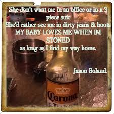 Jason Boland The Stragglers My Baby Loves Me When I M Stoned Best Song Lyrics Play That Funky Music Red Dirt Music