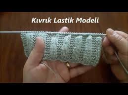 Degisik Lastik Modeli Kivrik Lastik Orgu Orgu Desenleri Tig Desenleri