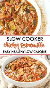 Easy Slow Cooker Chicken Ratatouille Stew Low Calorie Dinner Recipe Easy Slow Cooker Chicken Healthy Slow Cooker Low Calories Slow Cooker