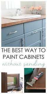 How To Paint Cabinets Without Sanding A Fresh Squeezed Life Painting Cabinets Kitchen Design Small Bedroom Organization Diy