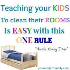 Every month i like to go in and give my kids rooms a good cleaning and have them m. Teaching A Child To Keep Their Room Clean Your Modern Family