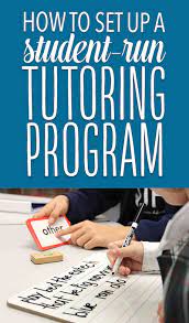How To Set Up A Student-Run Tutoring Program