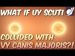 Sun compared to vy canis majoris: What If Uy Scuti Collided With Vy Canis Majoris Youtube
