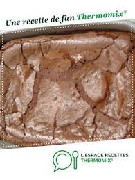 Gateau Au Chocolat Express Recette Recettes De Cuisine Recette Idee Recette Thermomix