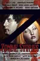 Z: Zombie Stories: Amazon.co.uk: Valente, Catherynne M., Link, Kelly,  Lackey, James, Roche, Thomas, Maberry, Jonathan, McKinney, Joe, Edelman,  Scott: ...