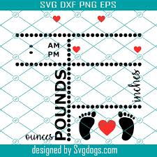 Template For Baby Birth Announcement Svg Birth Stats Svg Birth Announcement Svg Baby Svg Newborn Svg Welcome Baby Svg Svgdogs