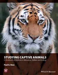 Studying Captive Animals A Workbook Of Methods In Behaviour Welfare And Ecology Ebook Animals Animal Courses Conservation Biology